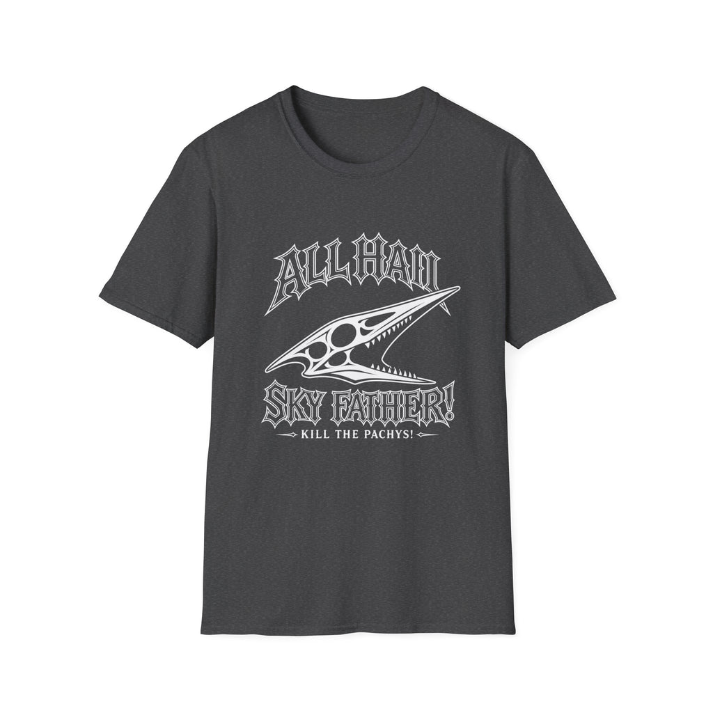All Hail Sky Father T-Shirt — "All Hail Sky Father" Dinosaur Graphic Tee