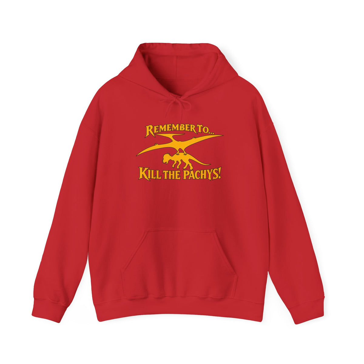 Hoodie — "Remember to... Kill the Pachys!" Sky Father Hoodie
