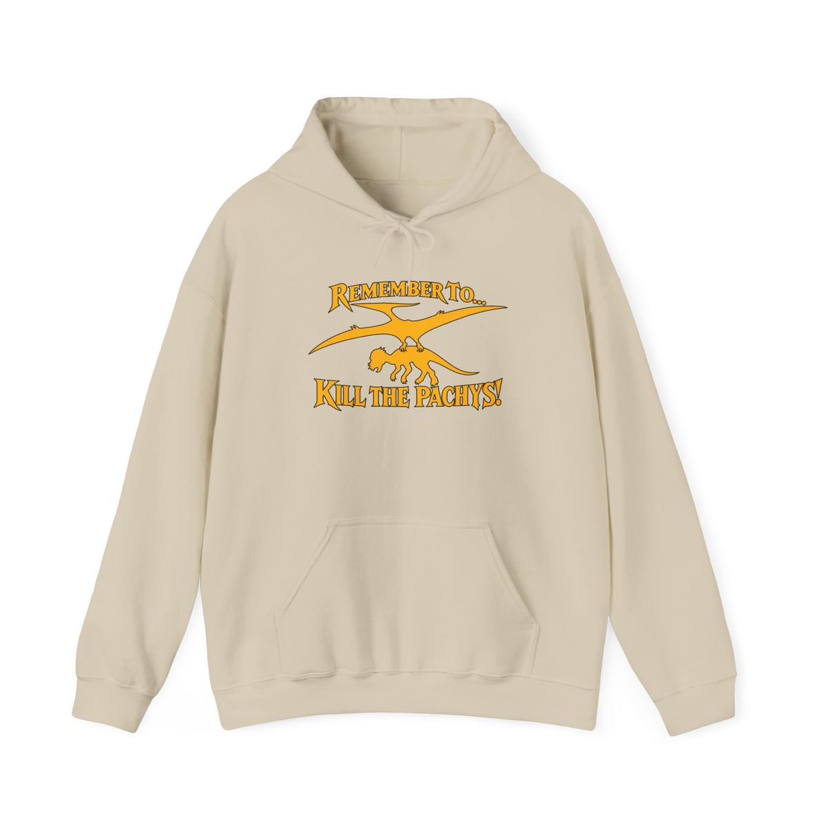 Hoodie — "Remember to... Kill the Pachys!" Sky Father Hoodie