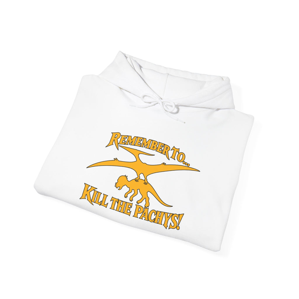 Hoodie — "Remember to... Kill the Pachys!" Sky Father Hoodie