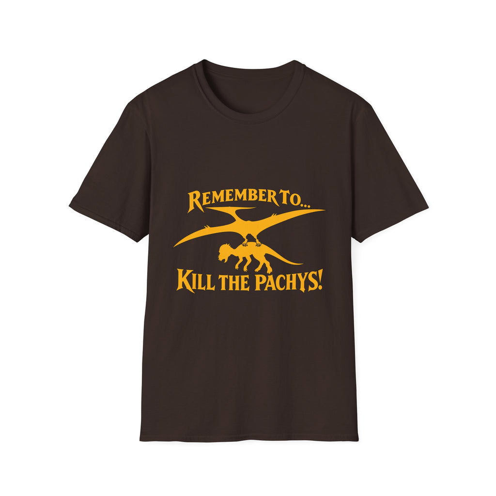 T-Shirt — "Remember to Kill the Pachys!" Sky Father Graphic Tee