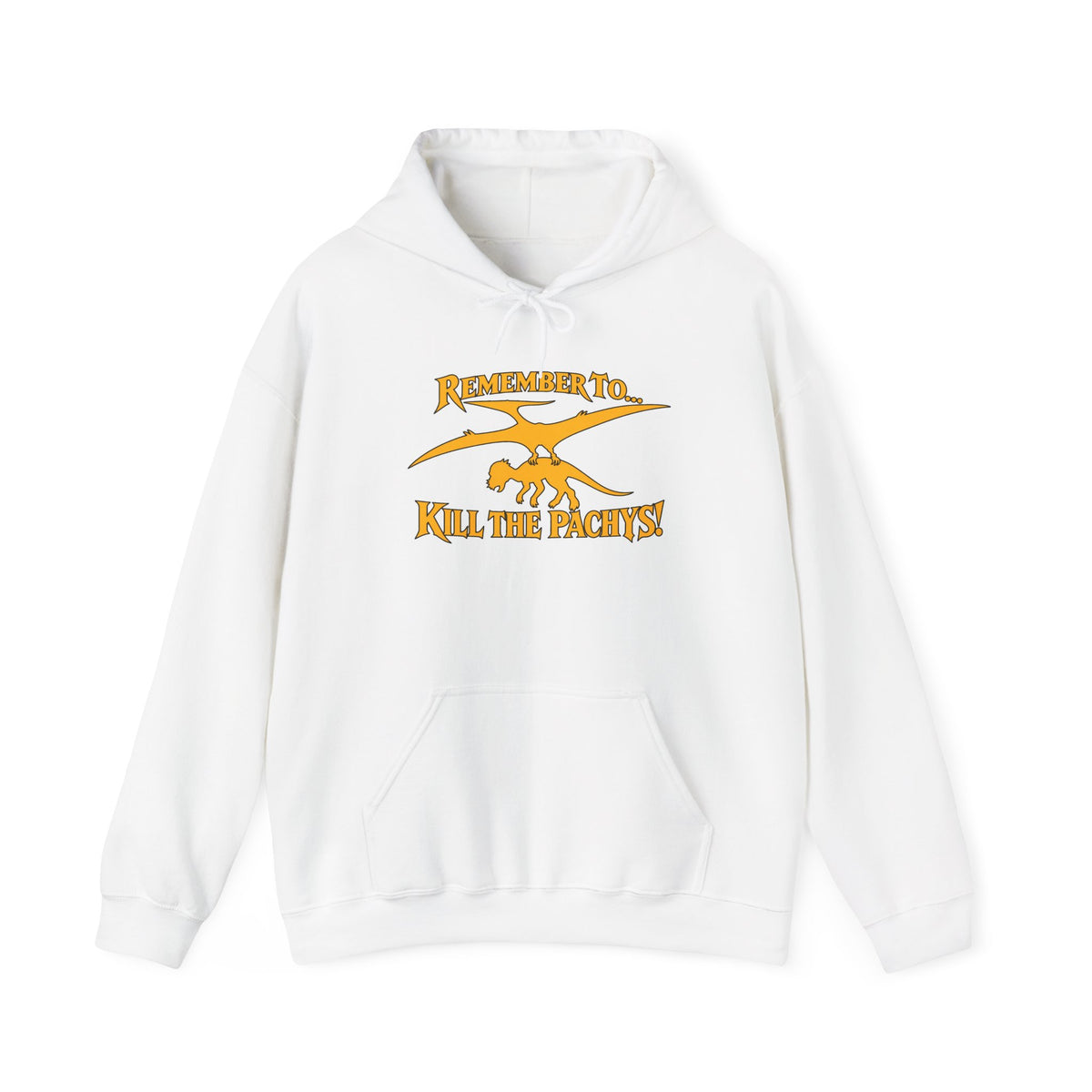 Hoodie — "Remember to... Kill the Pachys!" Sky Father Hoodie