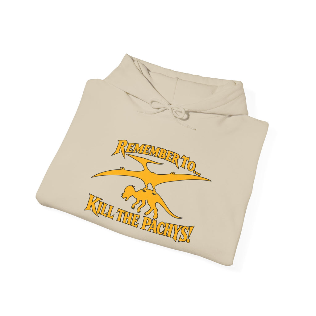 Hoodie — "Remember to... Kill the Pachys!" Sky Father Hoodie
