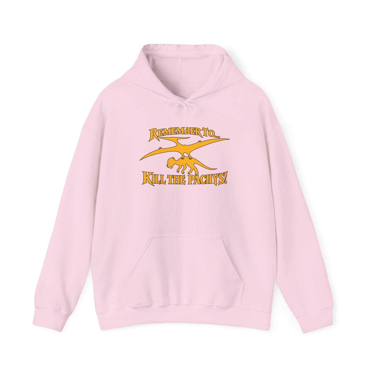 Hoodie — "Remember to... Kill the Pachys!" Sky Father Hoodie