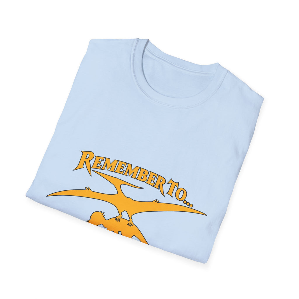 T-Shirt — "Remember to Kill the Pachys!" Sky Father Graphic Tee