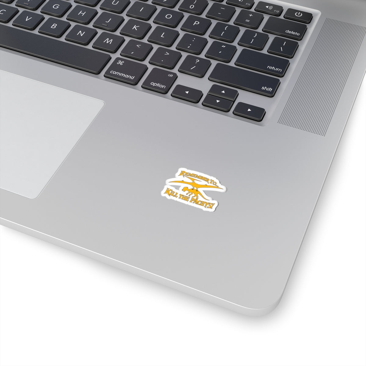 Remember To... Kill the Pachys! Kiss-Cut Sticker — Dinosaur Pteranodon Design