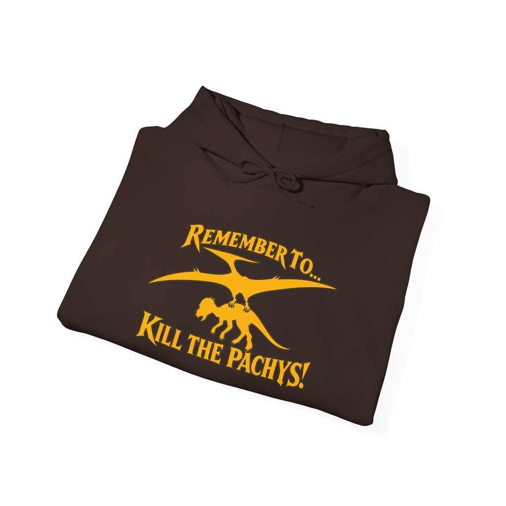 Hoodie — "Remember to... Kill the Pachys!" Sky Father Hoodie