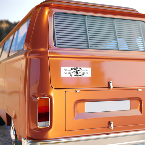 Bumper Sticker — "Remember to... Kill the Pachys!" Sky Father Car Decal