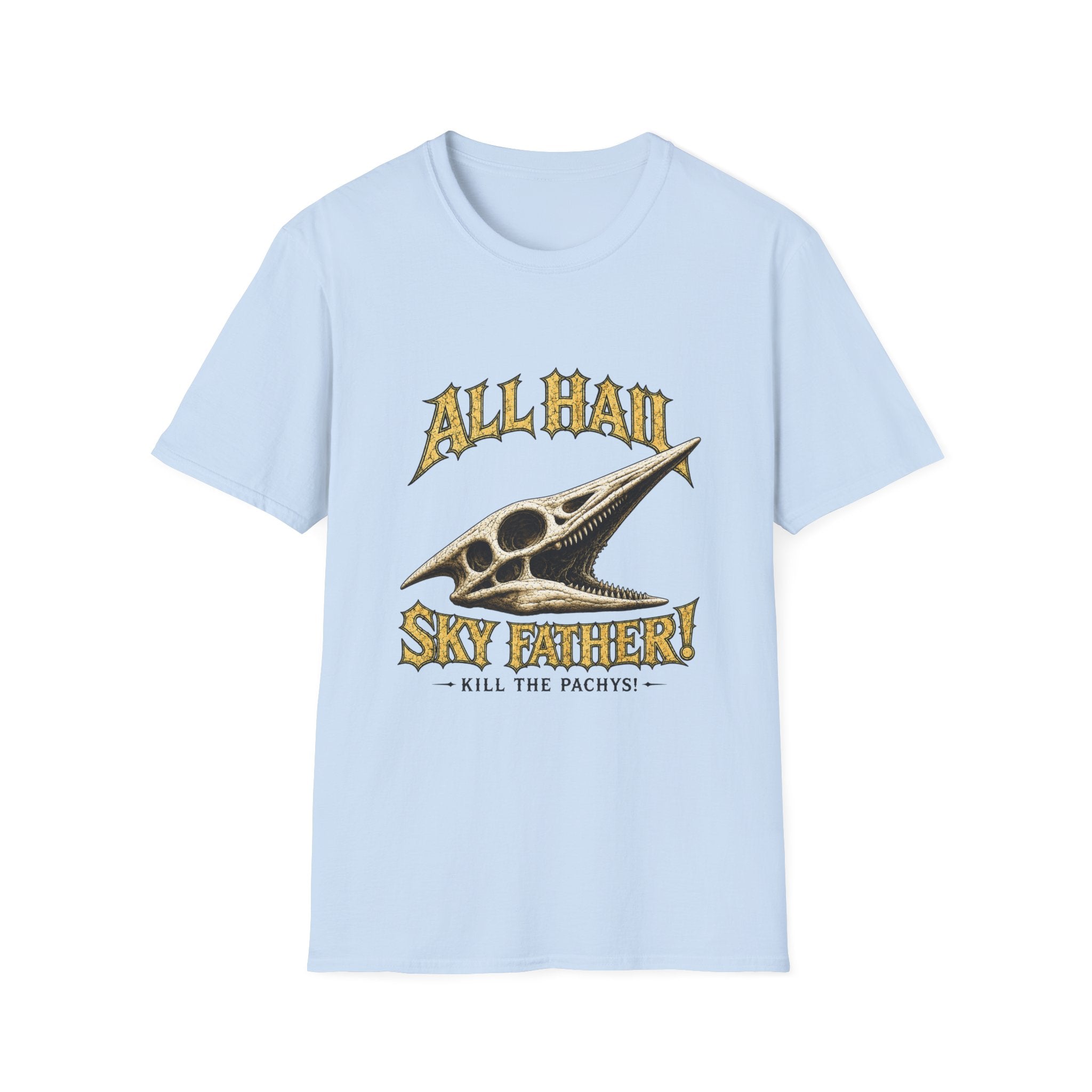 All Hail Sky Father T-Shirt — "All Hail Sky Father" Dinosaur Graphic Tee