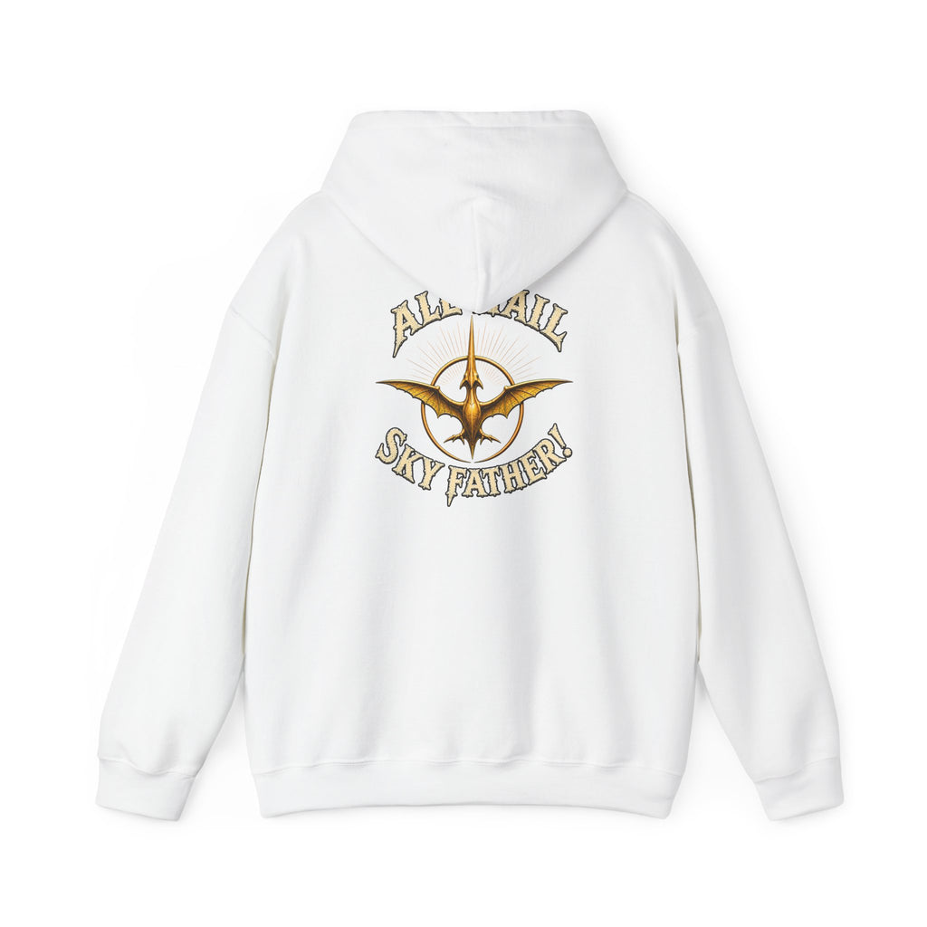 Sky Father Pteranodon Hoodie — "All Hail Sky Father" Graphic Hooded Sweatshirt